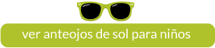 ver anteojos sol infantiles